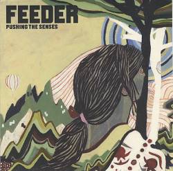 Feeder : Pushing the Senses (Single)